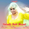 Pakadle Hath Mewati